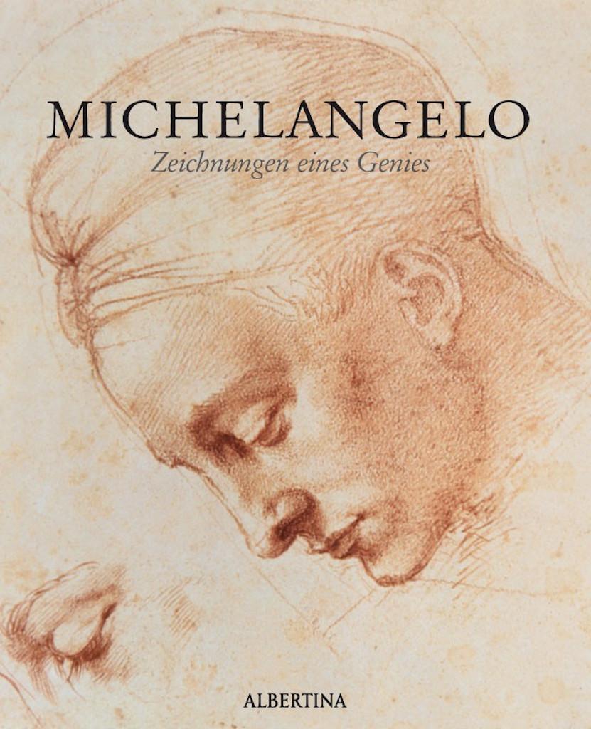 MICHELANGELO ZEICHNUNGEN EINES GENIES. Die Publikation zur Ausstellung