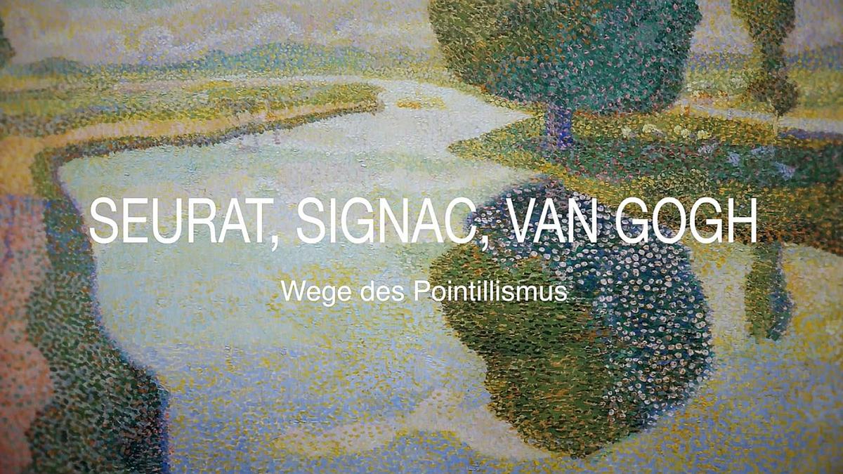 Discover the exhibition Seurat, Signac, Van Gogh. Ways of Pointillsm by watching this video.