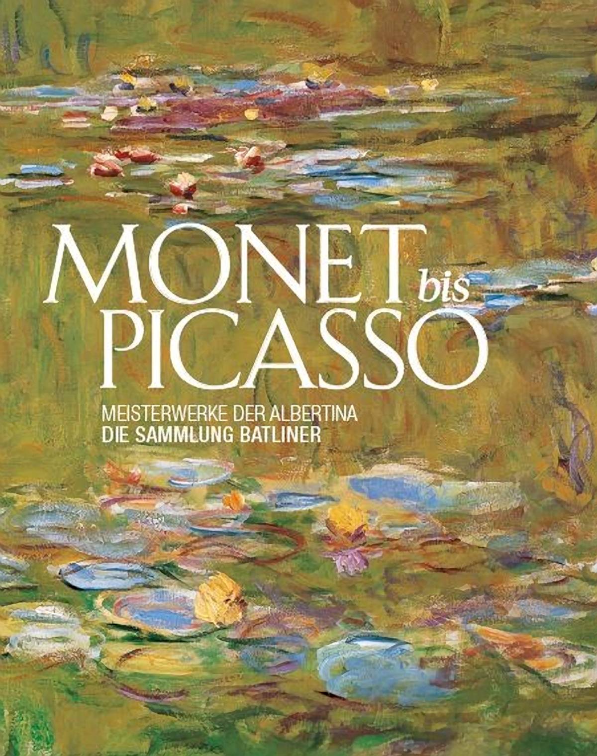 Monet to Picasso. Exhibition catalogue