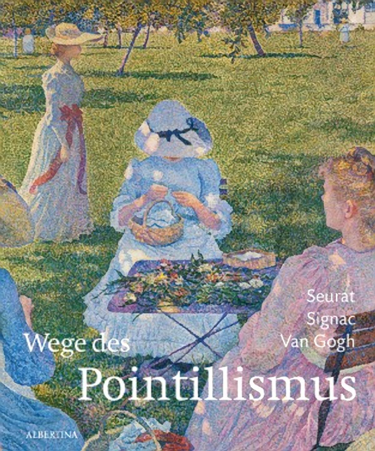 Wege des Pointillismus. Die Publikation zur Ausstellung