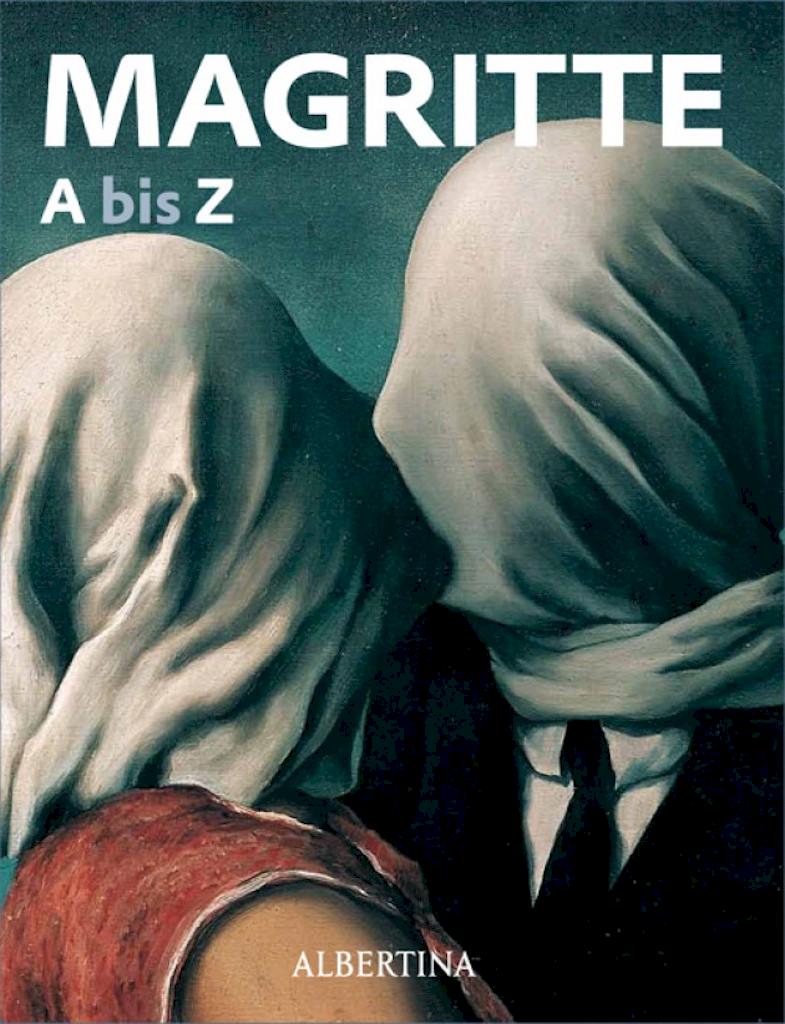 MAGRITTE A BIS Z. Die Publikation zur Ausstellung