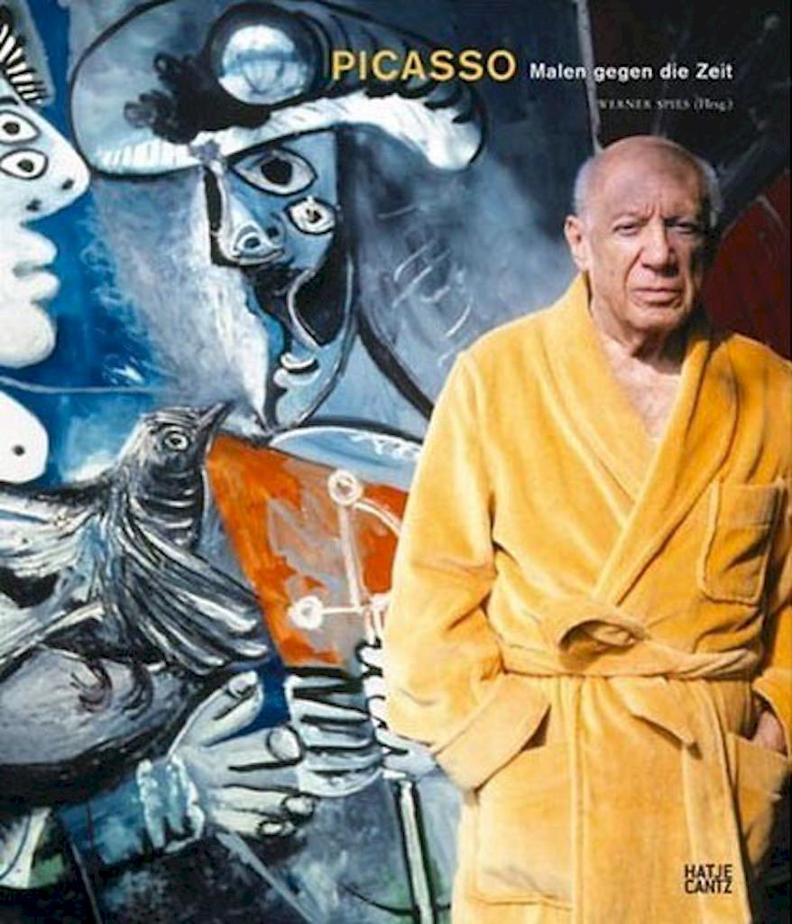 PICASSO MALEN GEGEN DIE ZEIT. Exhibition catalogue