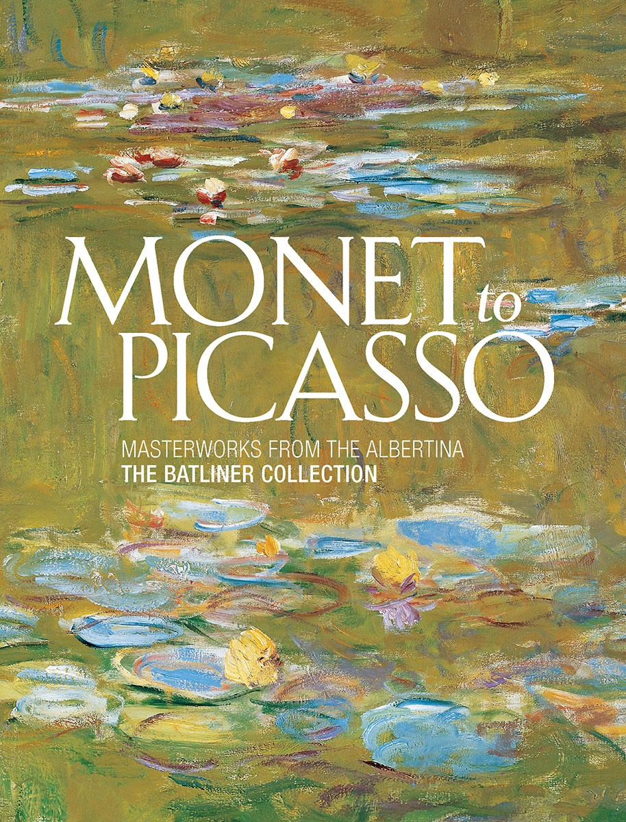 Monet to Picasso. Masterworks from the Albertina. The Batliner Collection