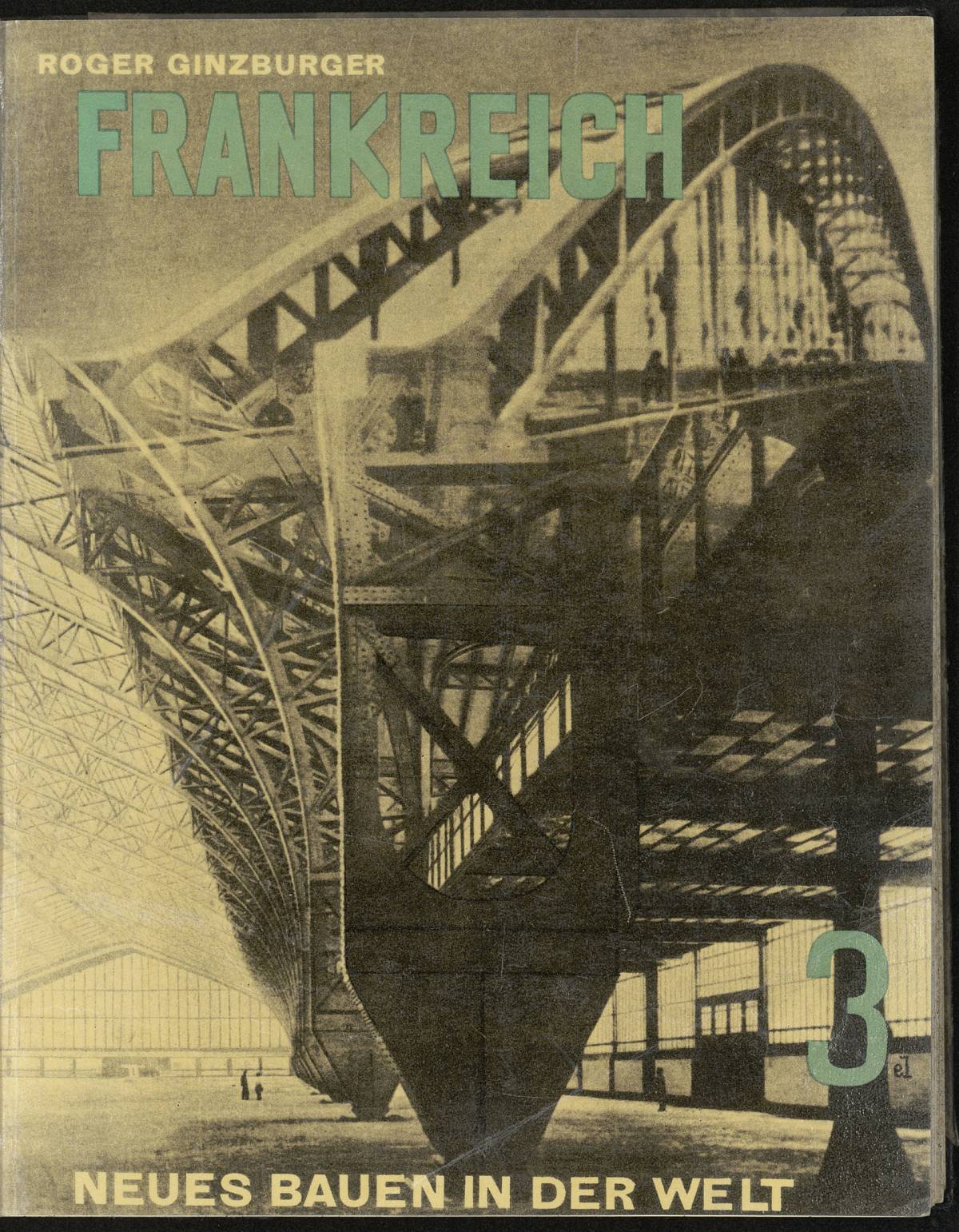 Bucheinband zu Roger Ginsburger: Frankreich. Die Entwicklung der neuen Ideen nach Konstruktion und Form, Wien: Anton Schroll & Co, 1930